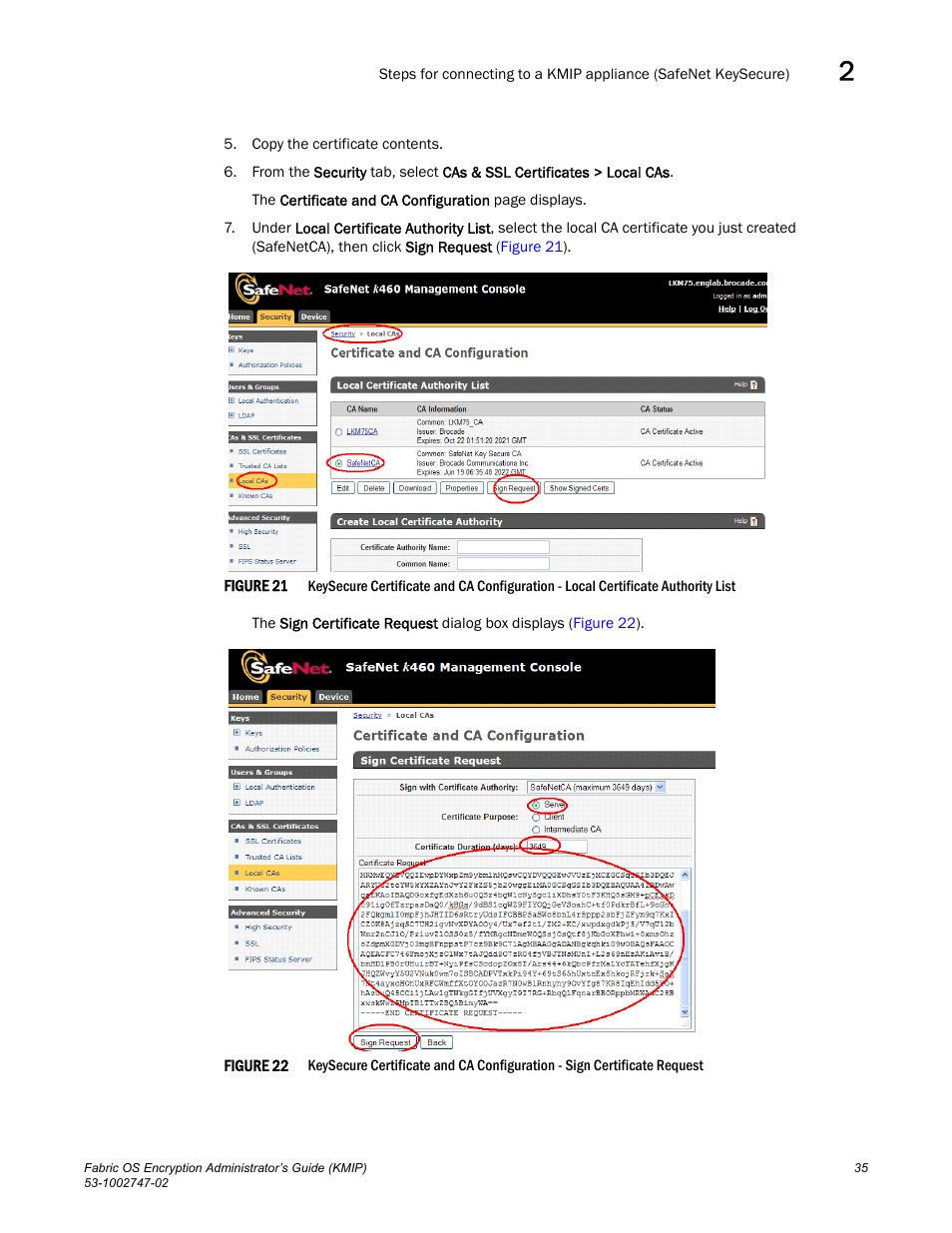Brocade Fabric OS Encryption Administrator’s Guide Supporting Key Management Interoperability Protocol (KMIP) Key-Compliant Environments (Supporting Fabric OS v7.1.0) User Manual | Page 53 / 322