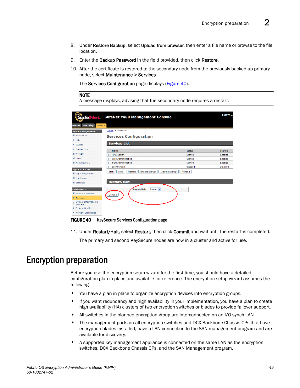 Encryption preparation | Brocade Fabric OS Encryption Administrator’s Guide Supporting Key Management Interoperability Protocol (KMIP) Key-Compliant Environments (Supporting Fabric OS v7.1.0) User Manual | Page 67 / 322