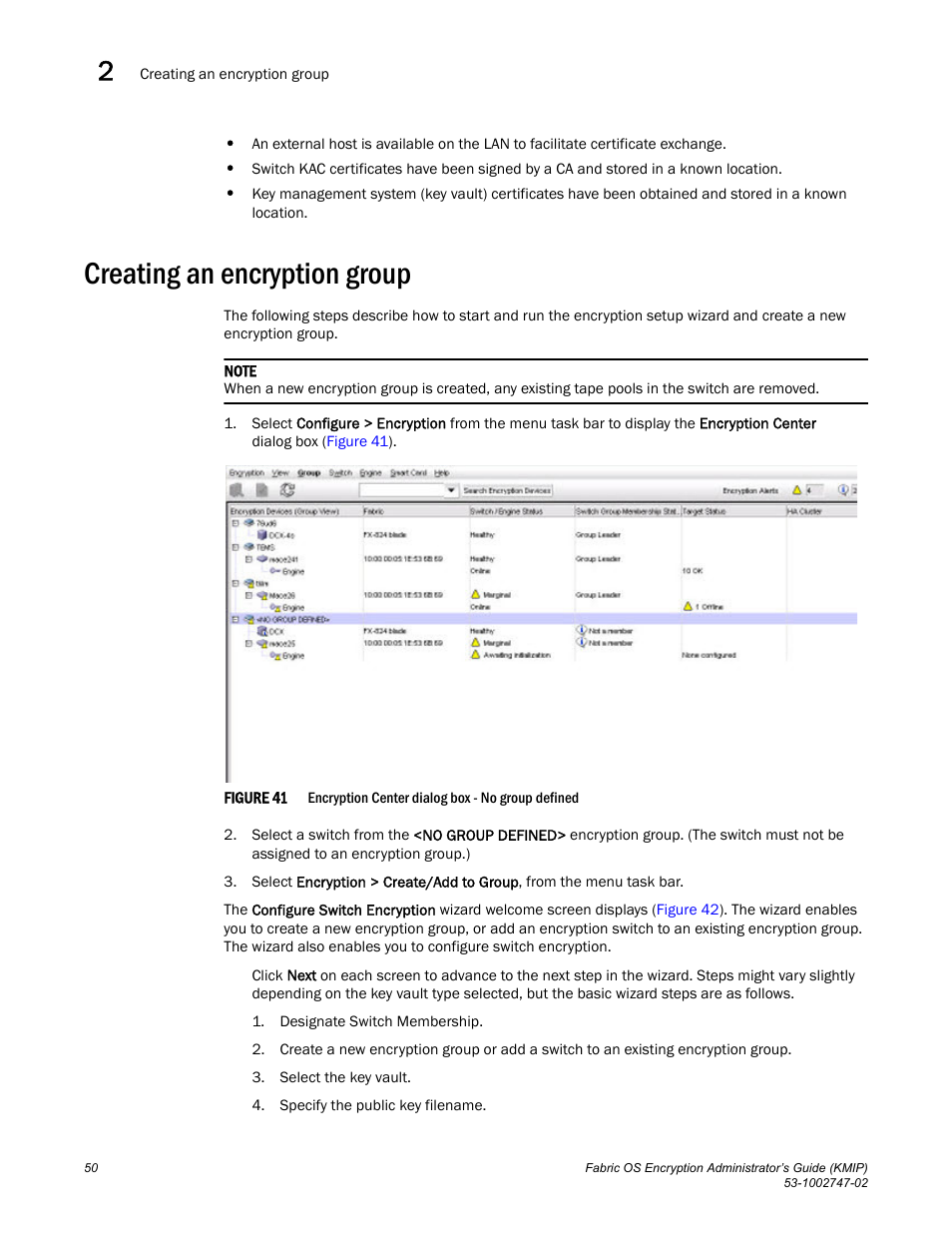 Creating an encryption group | Brocade Fabric OS Encryption Administrator’s Guide Supporting Key Management Interoperability Protocol (KMIP) Key-Compliant Environments (Supporting Fabric OS v7.1.0) User Manual | Page 68 / 322
