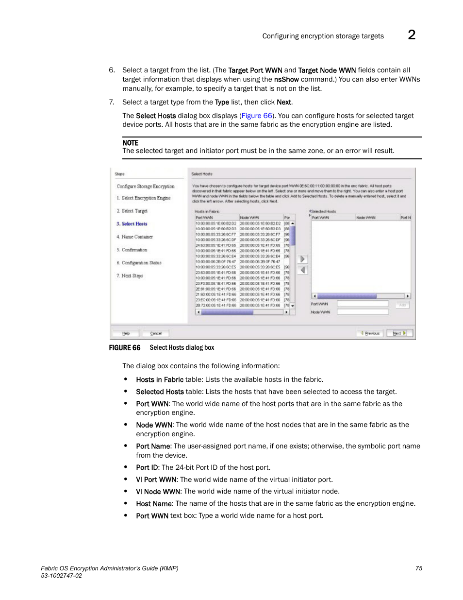 Brocade Fabric OS Encryption Administrator’s Guide Supporting Key Management Interoperability Protocol (KMIP) Key-Compliant Environments (Supporting Fabric OS v7.1.0) User Manual | Page 93 / 322