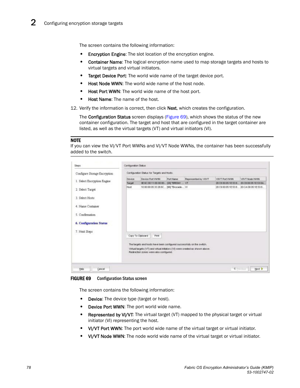 Brocade Fabric OS Encryption Administrator’s Guide Supporting Key Management Interoperability Protocol (KMIP) Key-Compliant Environments (Supporting Fabric OS v7.1.0) User Manual | Page 96 / 322