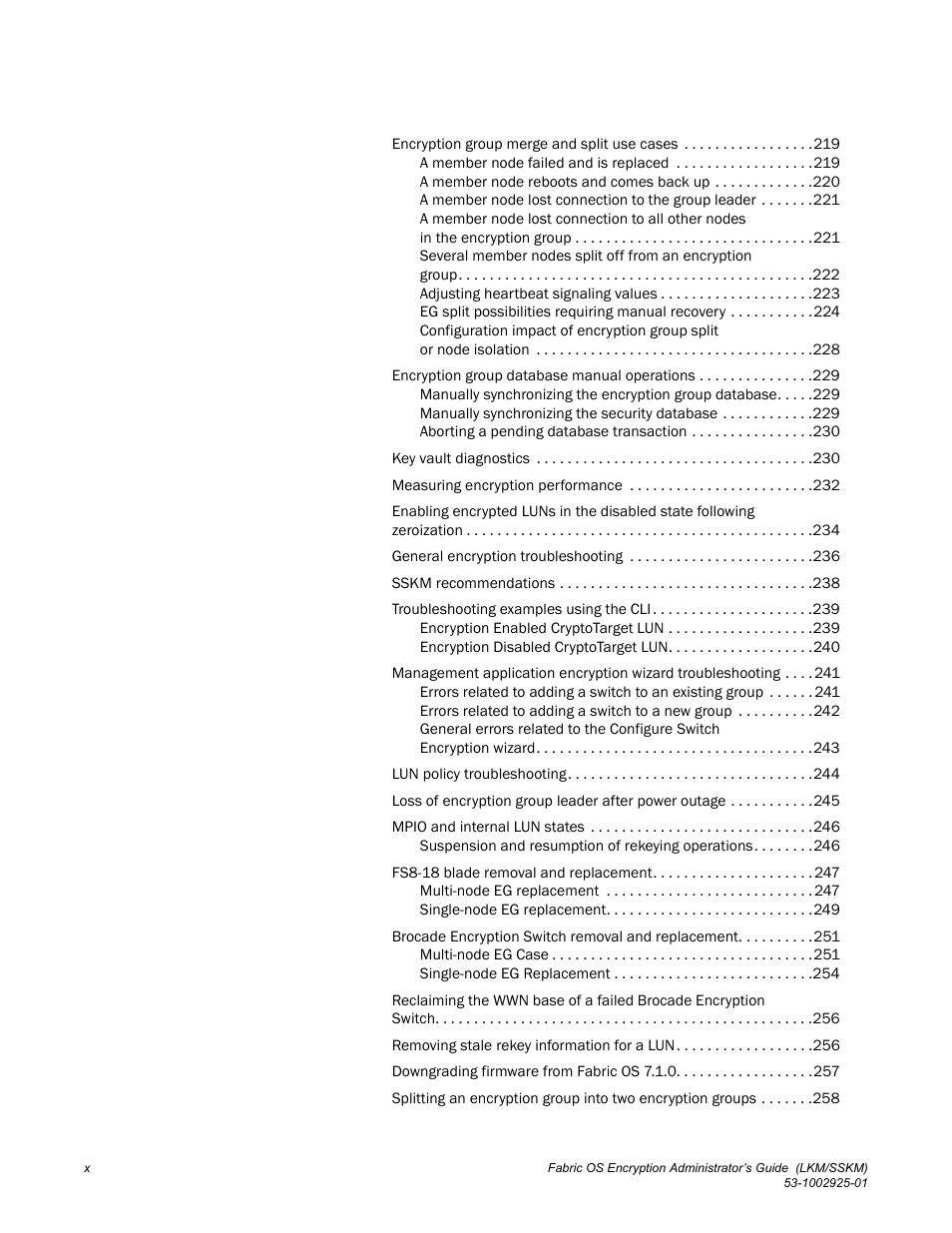 Brocade Fabric OS Encryption Administrator’s Guide Supporting NetApp Lifetime Key Manager (LKM) and KeySecure Storage Secure Key Manager (SSKM) Environments (Supporting Fabric OS v7.2.0) User Manual | Page 10 / 300