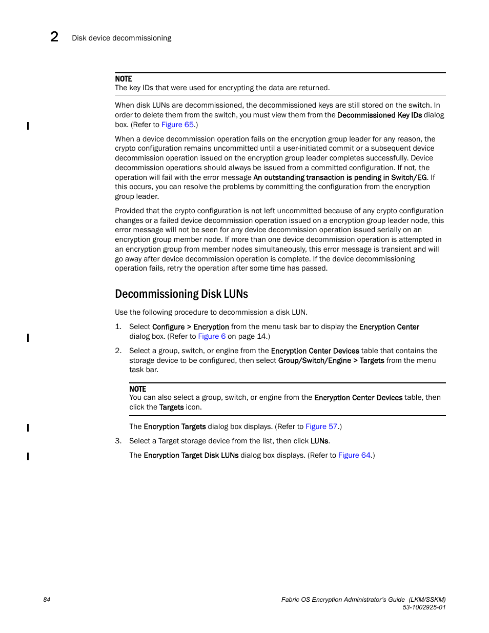 Decommissioning disk luns | Brocade Fabric OS Encryption Administrator’s Guide Supporting NetApp Lifetime Key Manager (LKM) and KeySecure Storage Secure Key Manager (SSKM) Environments (Supporting Fabric OS v7.2.0) User Manual | Page 102 / 300