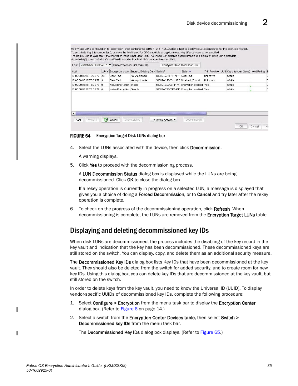 Displaying and deleting decommissioned key ids, Figure 64 | Brocade Fabric OS Encryption Administrator’s Guide Supporting NetApp Lifetime Key Manager (LKM) and KeySecure Storage Secure Key Manager (SSKM) Environments (Supporting Fabric OS v7.2.0) User Manual | Page 103 / 300