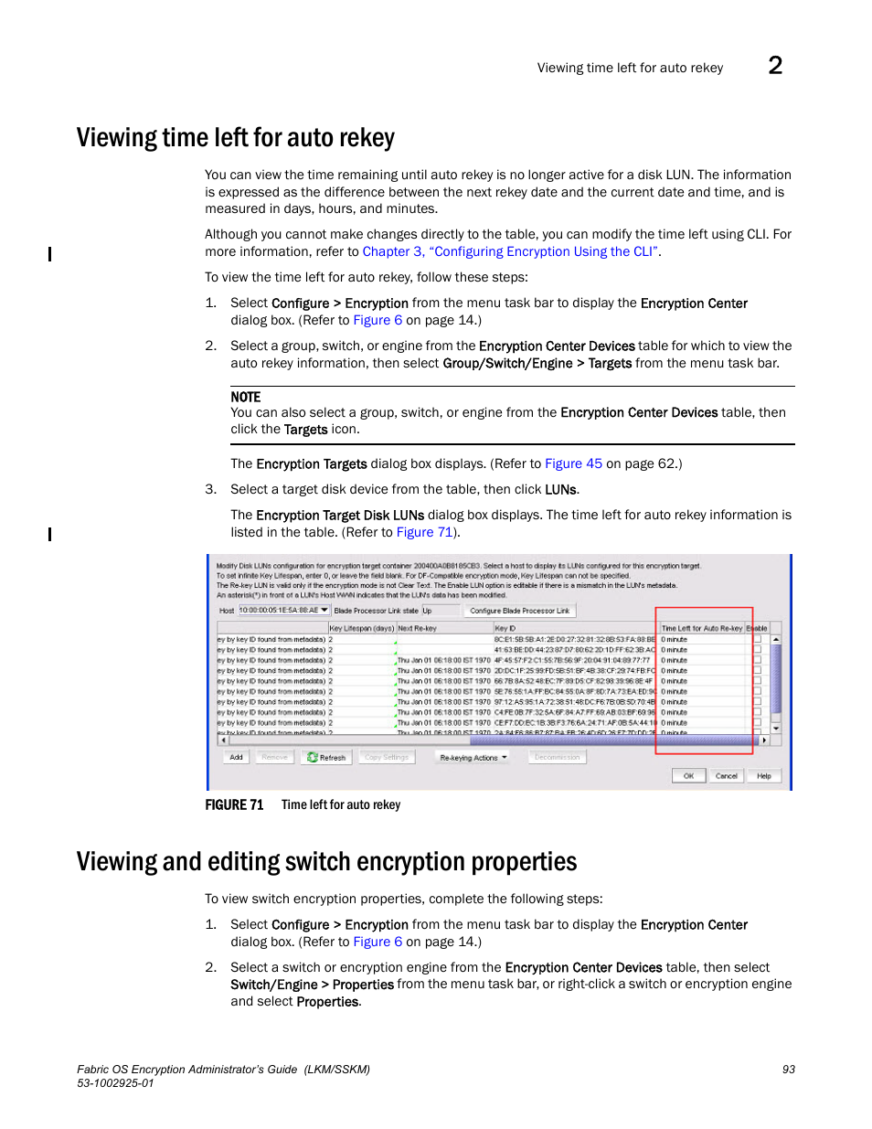 Viewing time left for auto rekey, Viewing and editing switch encryption properties | Brocade Fabric OS Encryption Administrator’s Guide Supporting NetApp Lifetime Key Manager (LKM) and KeySecure Storage Secure Key Manager (SSKM) Environments (Supporting Fabric OS v7.2.0) User Manual | Page 111 / 300