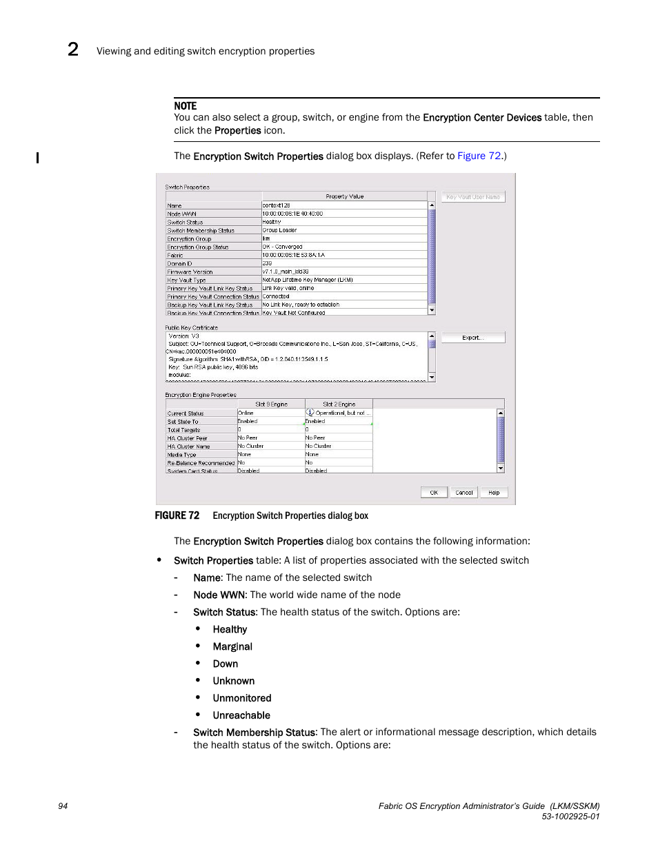 Brocade Fabric OS Encryption Administrator’s Guide Supporting NetApp Lifetime Key Manager (LKM) and KeySecure Storage Secure Key Manager (SSKM) Environments (Supporting Fabric OS v7.2.0) User Manual | Page 112 / 300