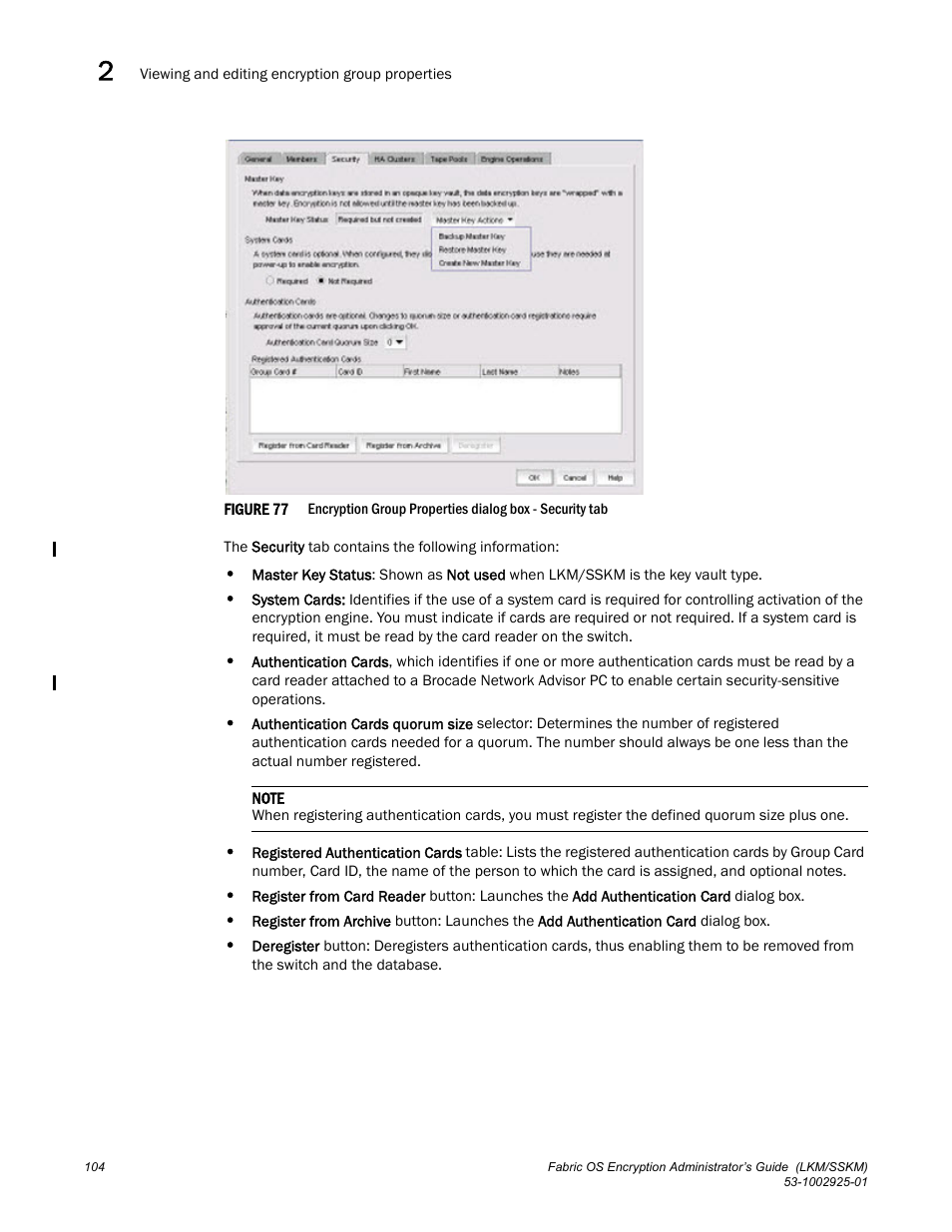 Brocade Fabric OS Encryption Administrator’s Guide Supporting NetApp Lifetime Key Manager (LKM) and KeySecure Storage Secure Key Manager (SSKM) Environments (Supporting Fabric OS v7.2.0) User Manual | Page 122 / 300