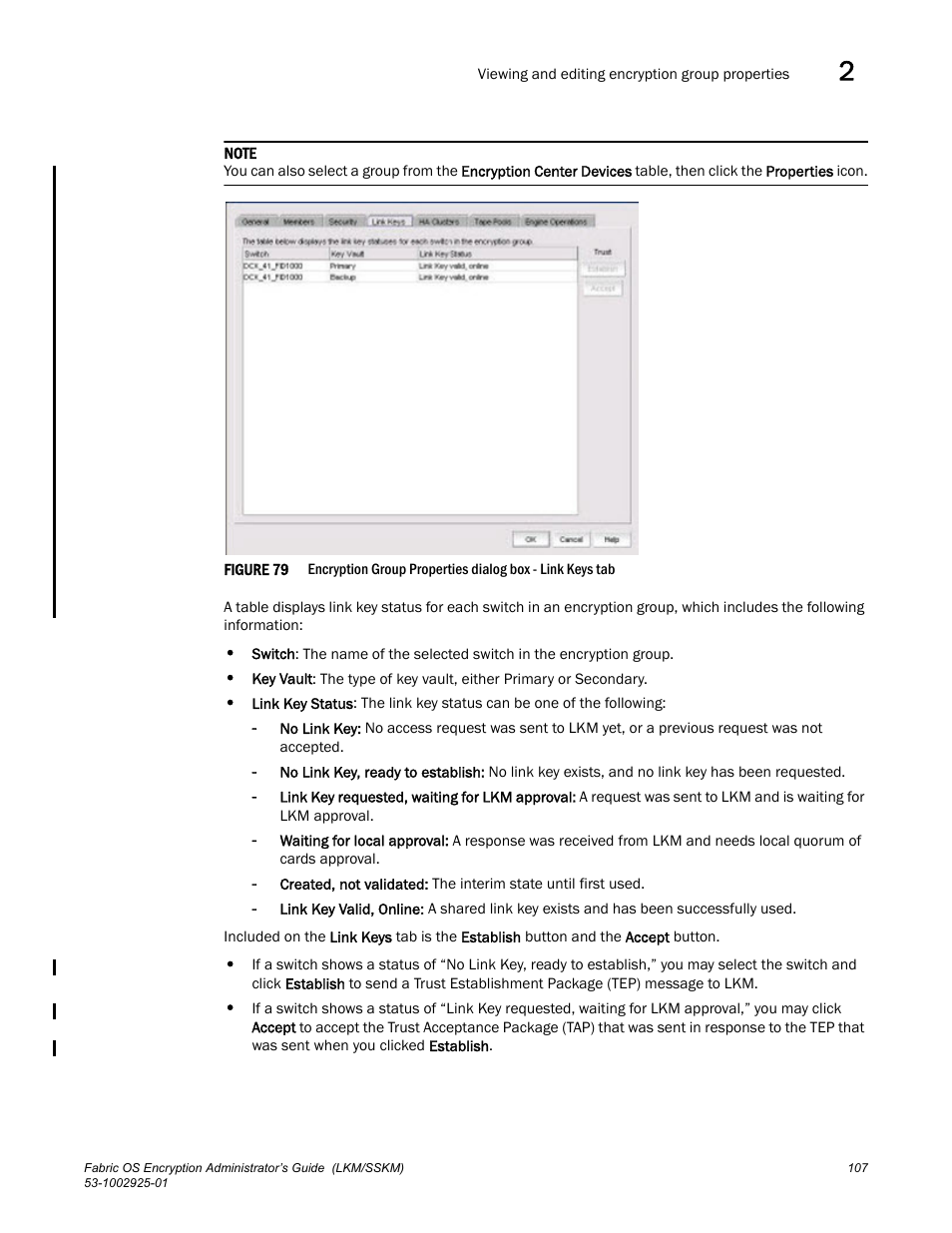 Figure 79 | Brocade Fabric OS Encryption Administrator’s Guide Supporting NetApp Lifetime Key Manager (LKM) and KeySecure Storage Secure Key Manager (SSKM) Environments (Supporting Fabric OS v7.2.0) User Manual | Page 125 / 300