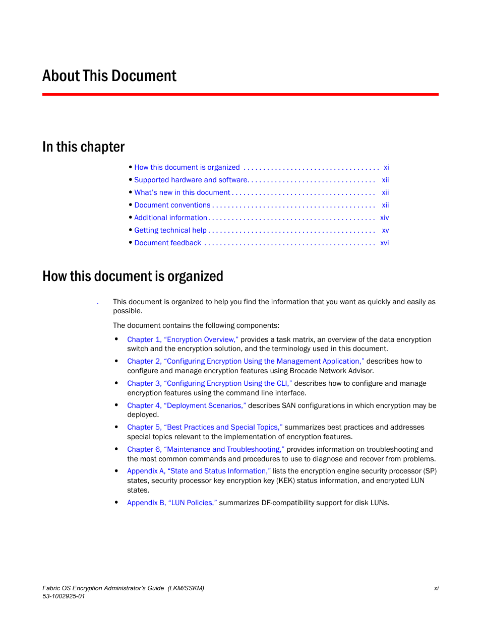 About this document, In this chapter, How this document is organized | Brocade Fabric OS Encryption Administrator’s Guide Supporting NetApp Lifetime Key Manager (LKM) and KeySecure Storage Secure Key Manager (SSKM) Environments (Supporting Fabric OS v7.2.0) User Manual | Page 13 / 300