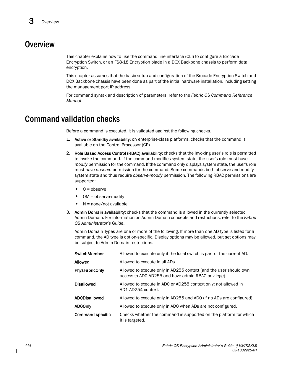 Overview, Command validation checks | Brocade Fabric OS Encryption Administrator’s Guide Supporting NetApp Lifetime Key Manager (LKM) and KeySecure Storage Secure Key Manager (SSKM) Environments (Supporting Fabric OS v7.2.0) User Manual | Page 132 / 300