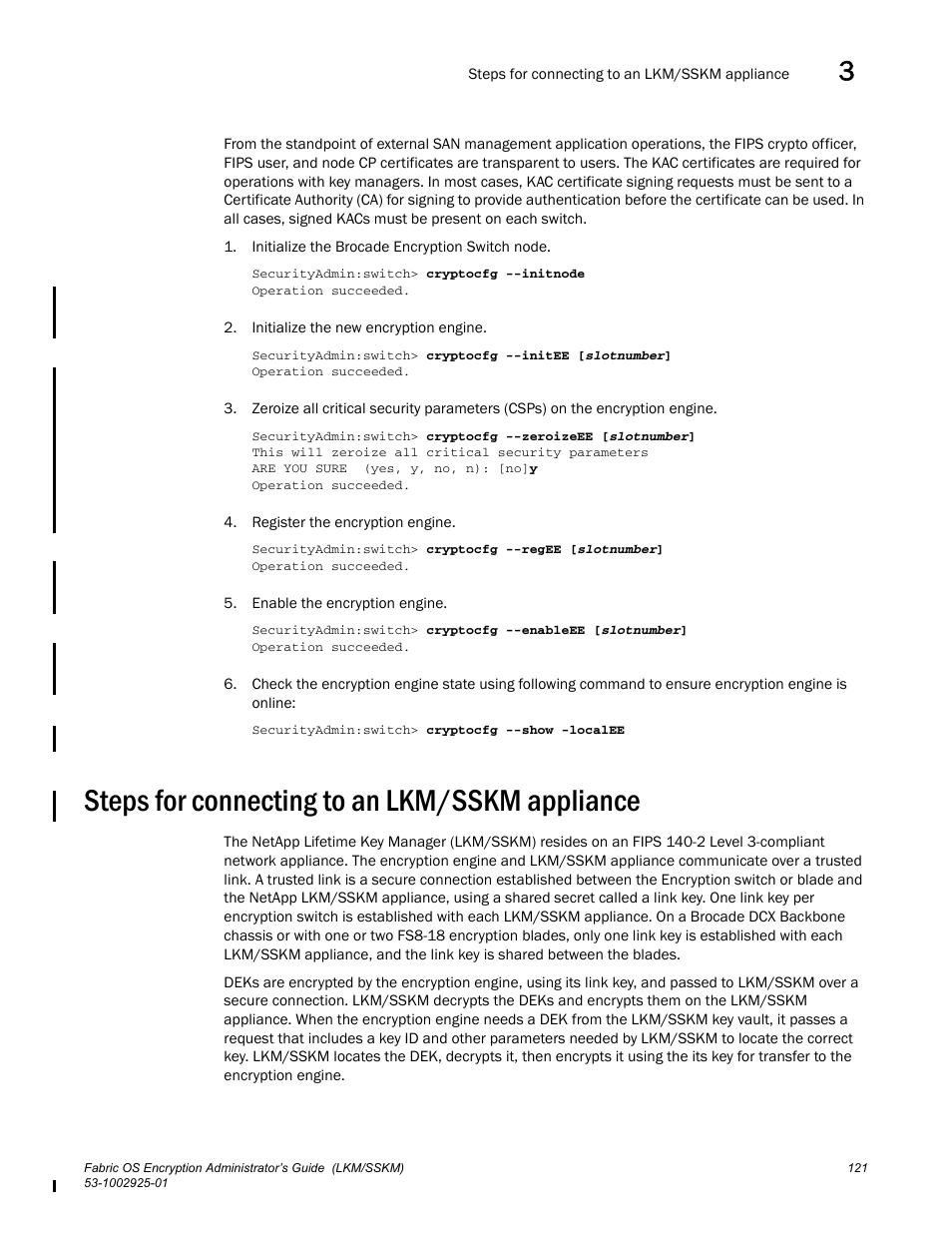 Steps for connecting to an lkm/sskm appliance | Brocade Fabric OS Encryption Administrator’s Guide Supporting NetApp Lifetime Key Manager (LKM) and KeySecure Storage Secure Key Manager (SSKM) Environments (Supporting Fabric OS v7.2.0) User Manual | Page 139 / 300