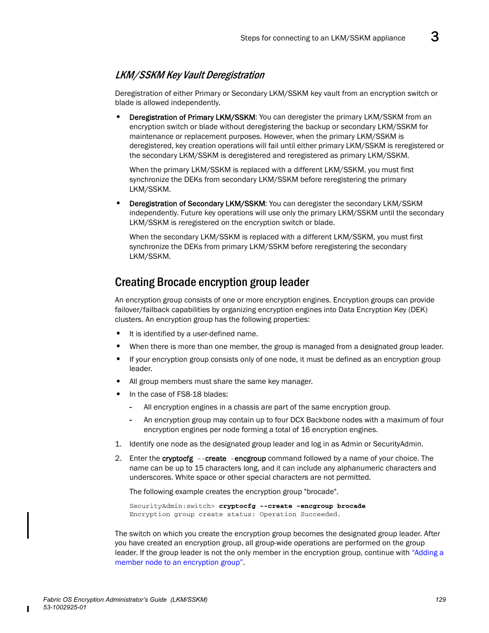 Lkm/sskm key vault deregistration, Creating brocade encryption group leader | Brocade Fabric OS Encryption Administrator’s Guide Supporting NetApp Lifetime Key Manager (LKM) and KeySecure Storage Secure Key Manager (SSKM) Environments (Supporting Fabric OS v7.2.0) User Manual | Page 147 / 300