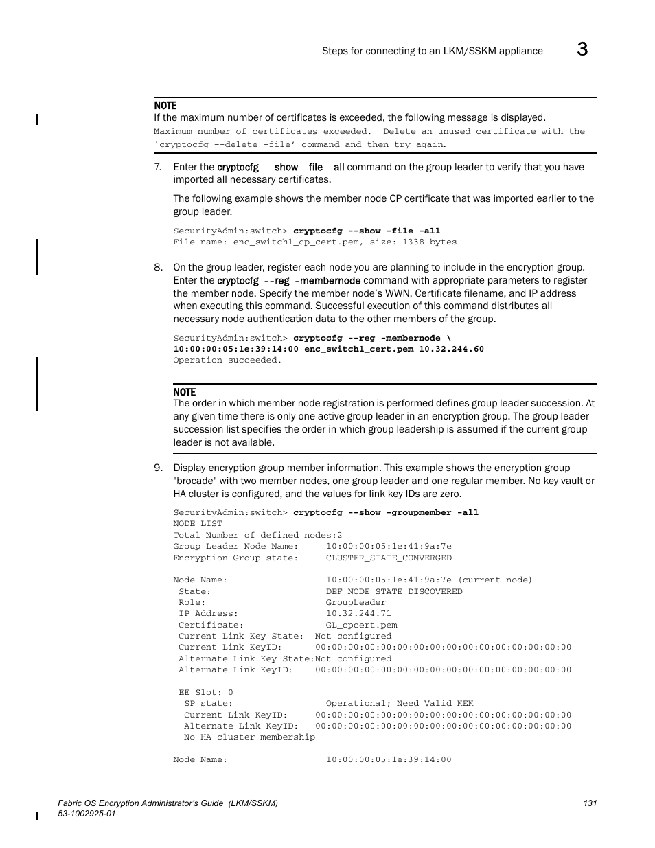 Brocade Fabric OS Encryption Administrator’s Guide Supporting NetApp Lifetime Key Manager (LKM) and KeySecure Storage Secure Key Manager (SSKM) Environments (Supporting Fabric OS v7.2.0) User Manual | Page 149 / 300