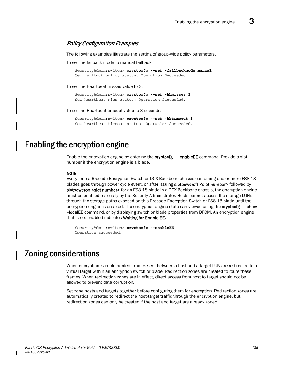 Policy configuration examples, Enabling the encryption engine, Zoning considerations | Brocade Fabric OS Encryption Administrator’s Guide Supporting NetApp Lifetime Key Manager (LKM) and KeySecure Storage Secure Key Manager (SSKM) Environments (Supporting Fabric OS v7.2.0) User Manual | Page 153 / 300