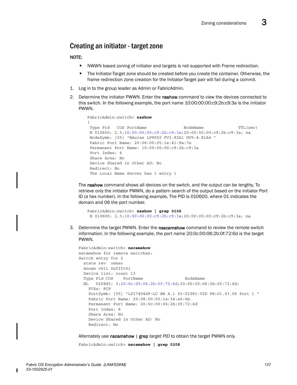 Creating an initiator - target zone | Brocade Fabric OS Encryption Administrator’s Guide Supporting NetApp Lifetime Key Manager (LKM) and KeySecure Storage Secure Key Manager (SSKM) Environments (Supporting Fabric OS v7.2.0) User Manual | Page 155 / 300