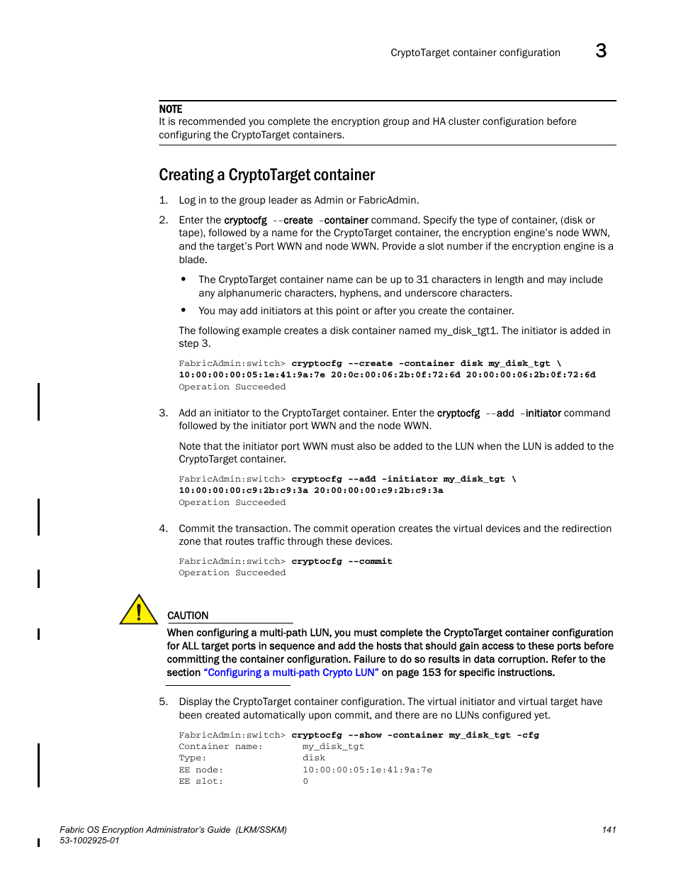 Creating a cryptotarget container | Brocade Fabric OS Encryption Administrator’s Guide Supporting NetApp Lifetime Key Manager (LKM) and KeySecure Storage Secure Key Manager (SSKM) Environments (Supporting Fabric OS v7.2.0) User Manual | Page 159 / 300