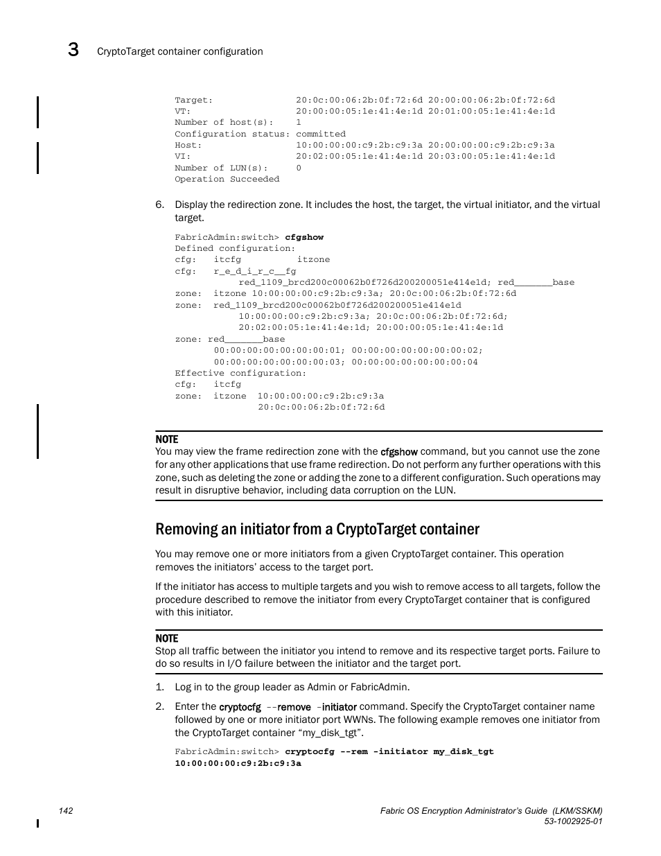 Brocade Fabric OS Encryption Administrator’s Guide Supporting NetApp Lifetime Key Manager (LKM) and KeySecure Storage Secure Key Manager (SSKM) Environments (Supporting Fabric OS v7.2.0) User Manual | Page 160 / 300