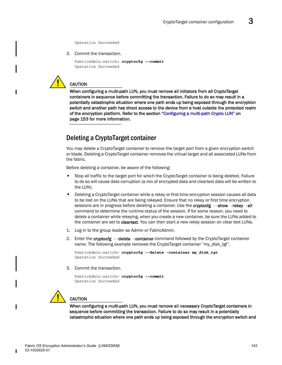 Deleting a cryptotarget container | Brocade Fabric OS Encryption Administrator’s Guide Supporting NetApp Lifetime Key Manager (LKM) and KeySecure Storage Secure Key Manager (SSKM) Environments (Supporting Fabric OS v7.2.0) User Manual | Page 161 / 300