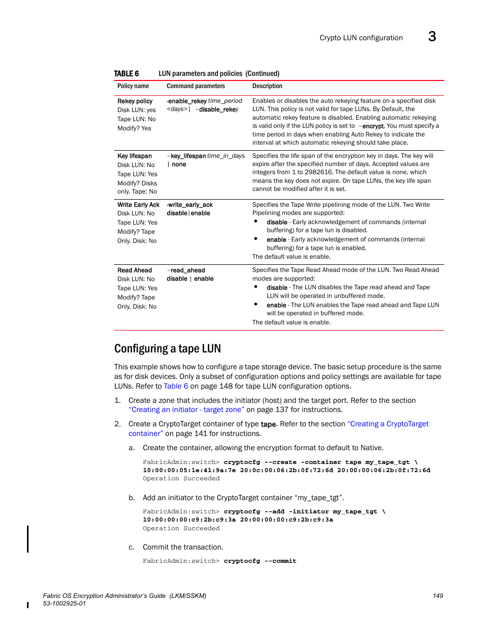 Configuring a tape lun | Brocade Fabric OS Encryption Administrator’s Guide Supporting NetApp Lifetime Key Manager (LKM) and KeySecure Storage Secure Key Manager (SSKM) Environments (Supporting Fabric OS v7.2.0) User Manual | Page 167 / 300