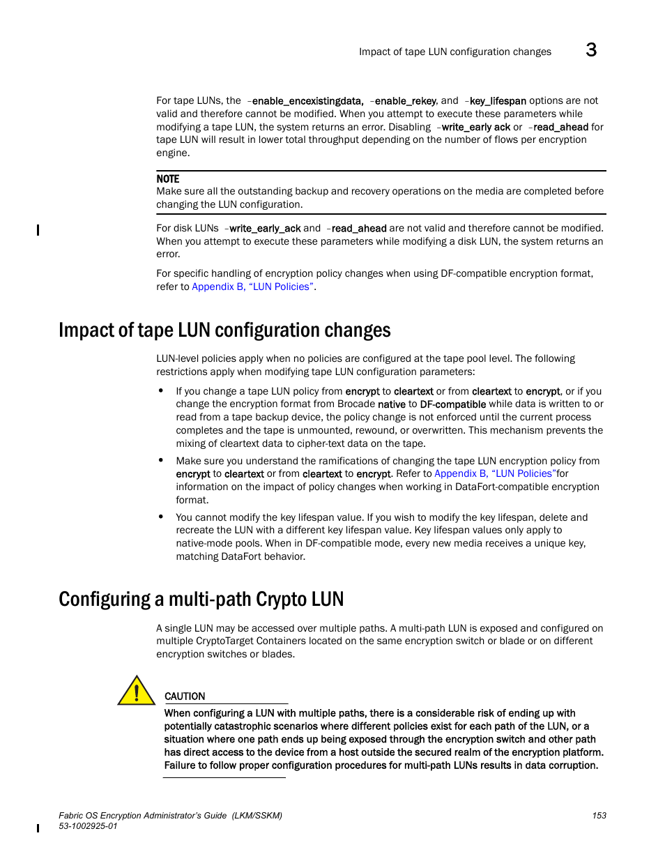 Impact of tape lun configuration changes, Configuring a multi-path crypto lun, The section | Configuring a, Multi-path crypto lun | Brocade Fabric OS Encryption Administrator’s Guide Supporting NetApp Lifetime Key Manager (LKM) and KeySecure Storage Secure Key Manager (SSKM) Environments (Supporting Fabric OS v7.2.0) User Manual | Page 171 / 300