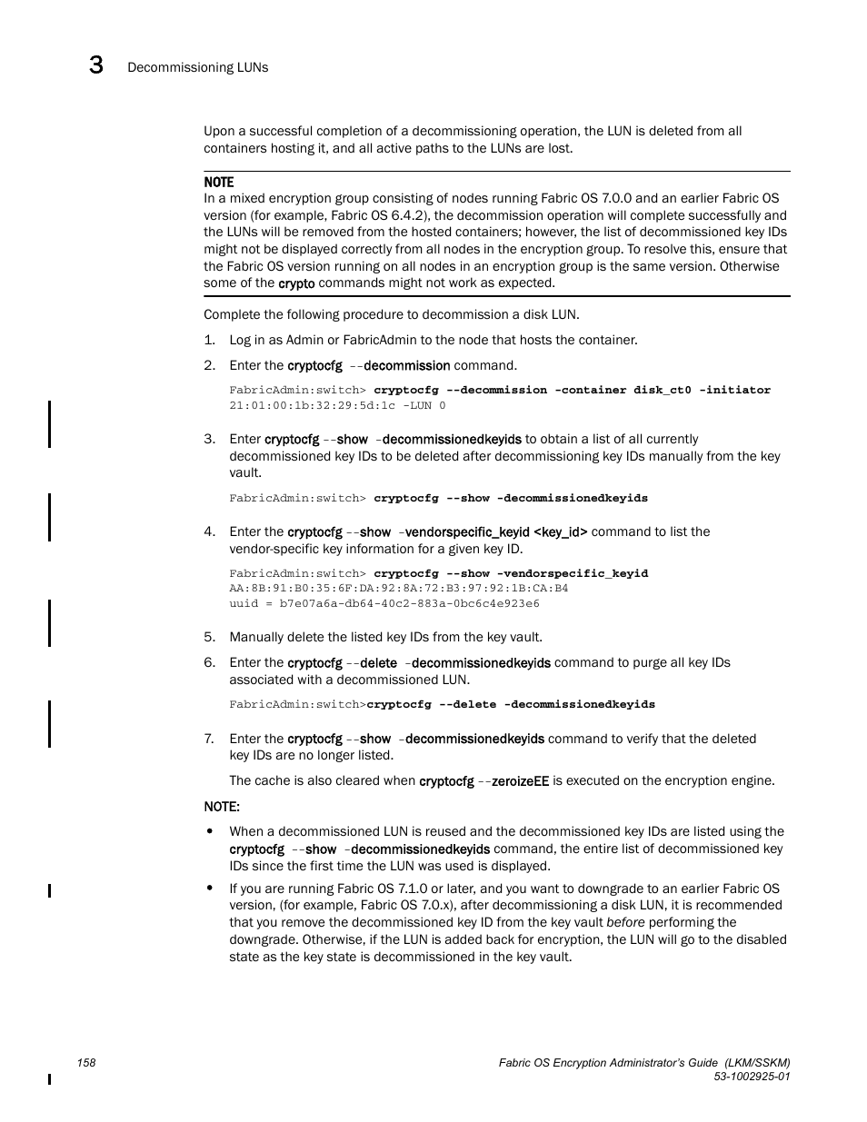 Brocade Fabric OS Encryption Administrator’s Guide Supporting NetApp Lifetime Key Manager (LKM) and KeySecure Storage Secure Key Manager (SSKM) Environments (Supporting Fabric OS v7.2.0) User Manual | Page 176 / 300