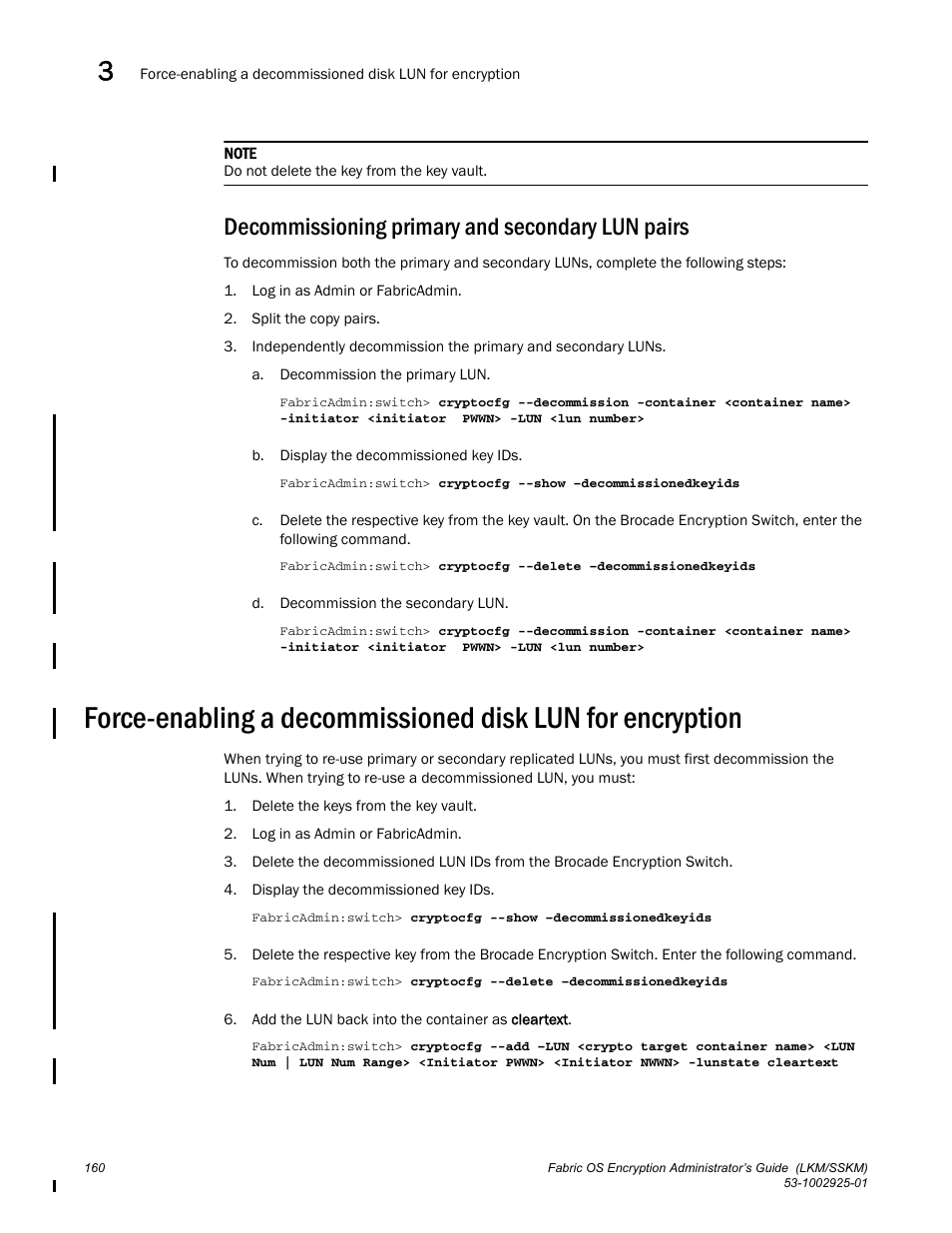 Decommissioning primary and secondary lun pairs | Brocade Fabric OS Encryption Administrator’s Guide Supporting NetApp Lifetime Key Manager (LKM) and KeySecure Storage Secure Key Manager (SSKM) Environments (Supporting Fabric OS v7.2.0) User Manual | Page 178 / 300