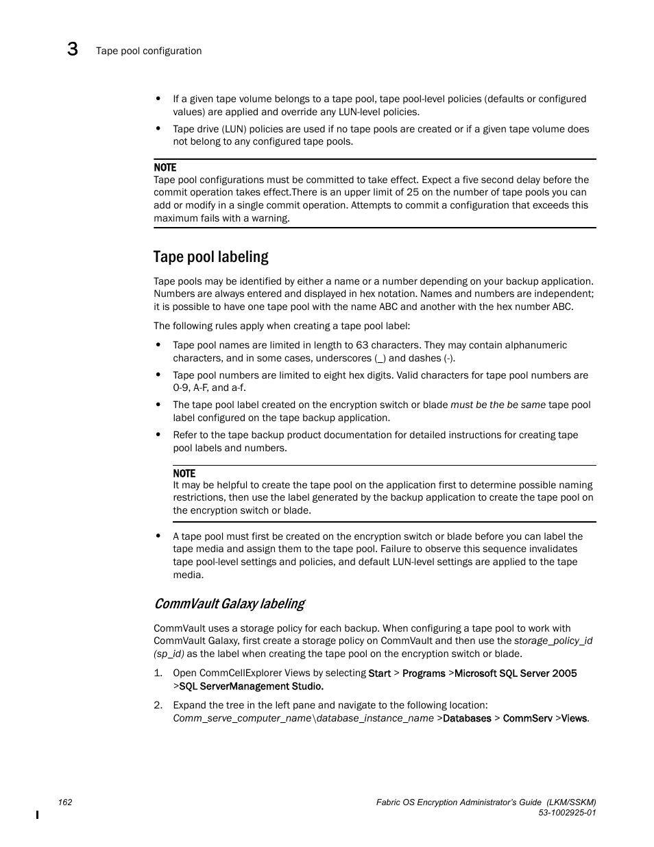 Tape pool labeling, Commvault galaxy labeling | Brocade Fabric OS Encryption Administrator’s Guide Supporting NetApp Lifetime Key Manager (LKM) and KeySecure Storage Secure Key Manager (SSKM) Environments (Supporting Fabric OS v7.2.0) User Manual | Page 180 / 300