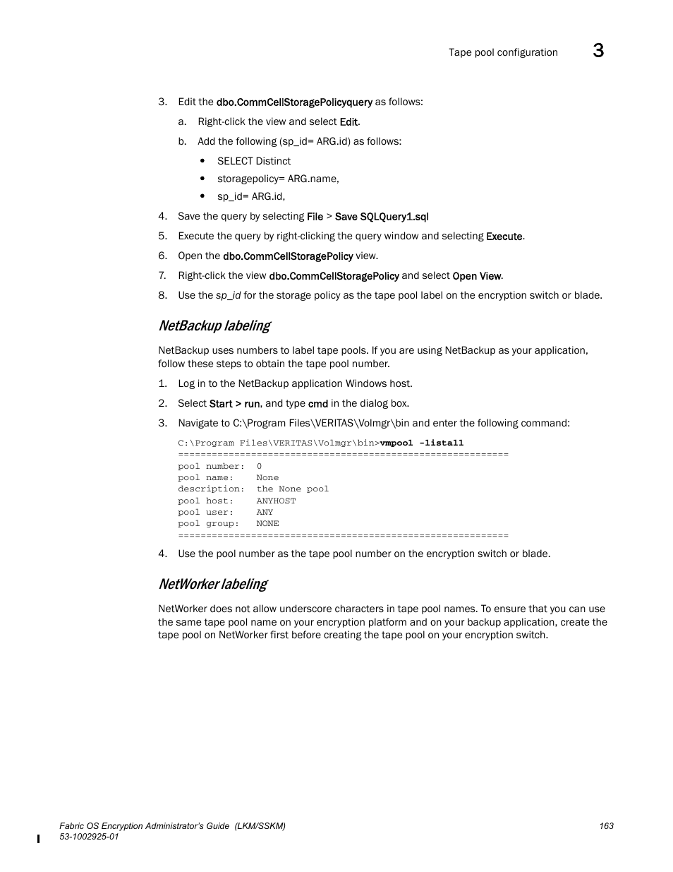 Netbackup labeling, Networker labeling | Brocade Fabric OS Encryption Administrator’s Guide Supporting NetApp Lifetime Key Manager (LKM) and KeySecure Storage Secure Key Manager (SSKM) Environments (Supporting Fabric OS v7.2.0) User Manual | Page 181 / 300