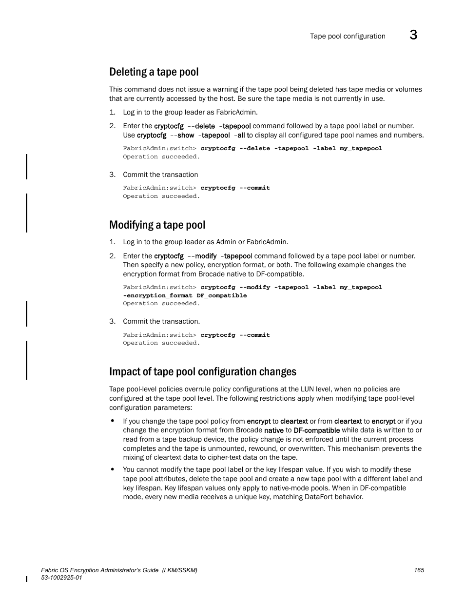 Deleting a tape pool, Modifying a tape pool, Impact of tape pool configuration changes | Brocade Fabric OS Encryption Administrator’s Guide Supporting NetApp Lifetime Key Manager (LKM) and KeySecure Storage Secure Key Manager (SSKM) Environments (Supporting Fabric OS v7.2.0) User Manual | Page 183 / 300