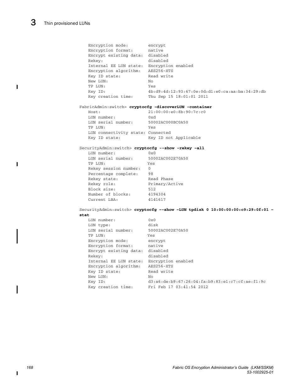 Brocade Fabric OS Encryption Administrator’s Guide Supporting NetApp Lifetime Key Manager (LKM) and KeySecure Storage Secure Key Manager (SSKM) Environments (Supporting Fabric OS v7.2.0) User Manual | Page 186 / 300