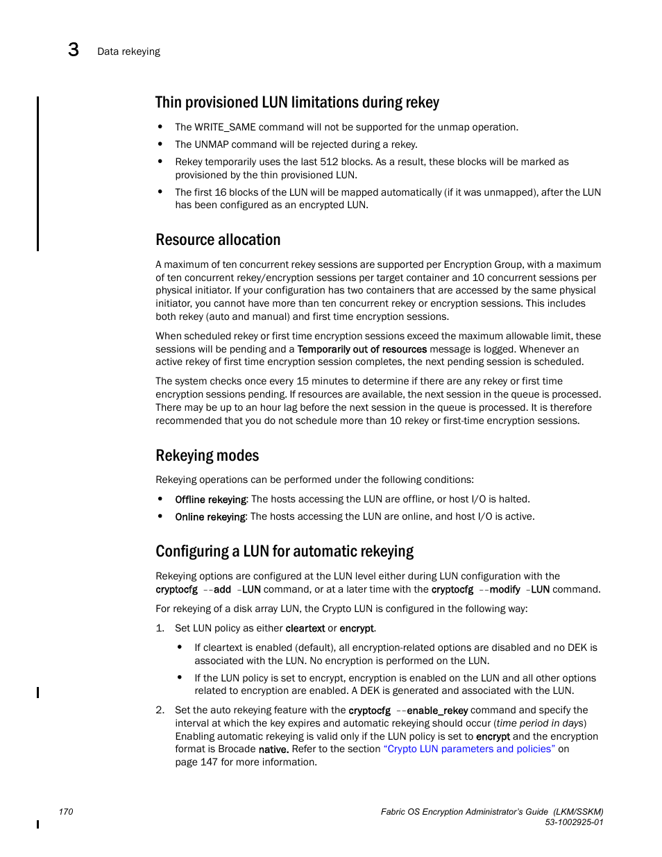 Thin provisioned lun limitations during rekey, Resource allocation, Rekeying modes | Configuring a lun for automatic rekeying | Brocade Fabric OS Encryption Administrator’s Guide Supporting NetApp Lifetime Key Manager (LKM) and KeySecure Storage Secure Key Manager (SSKM) Environments (Supporting Fabric OS v7.2.0) User Manual | Page 188 / 300