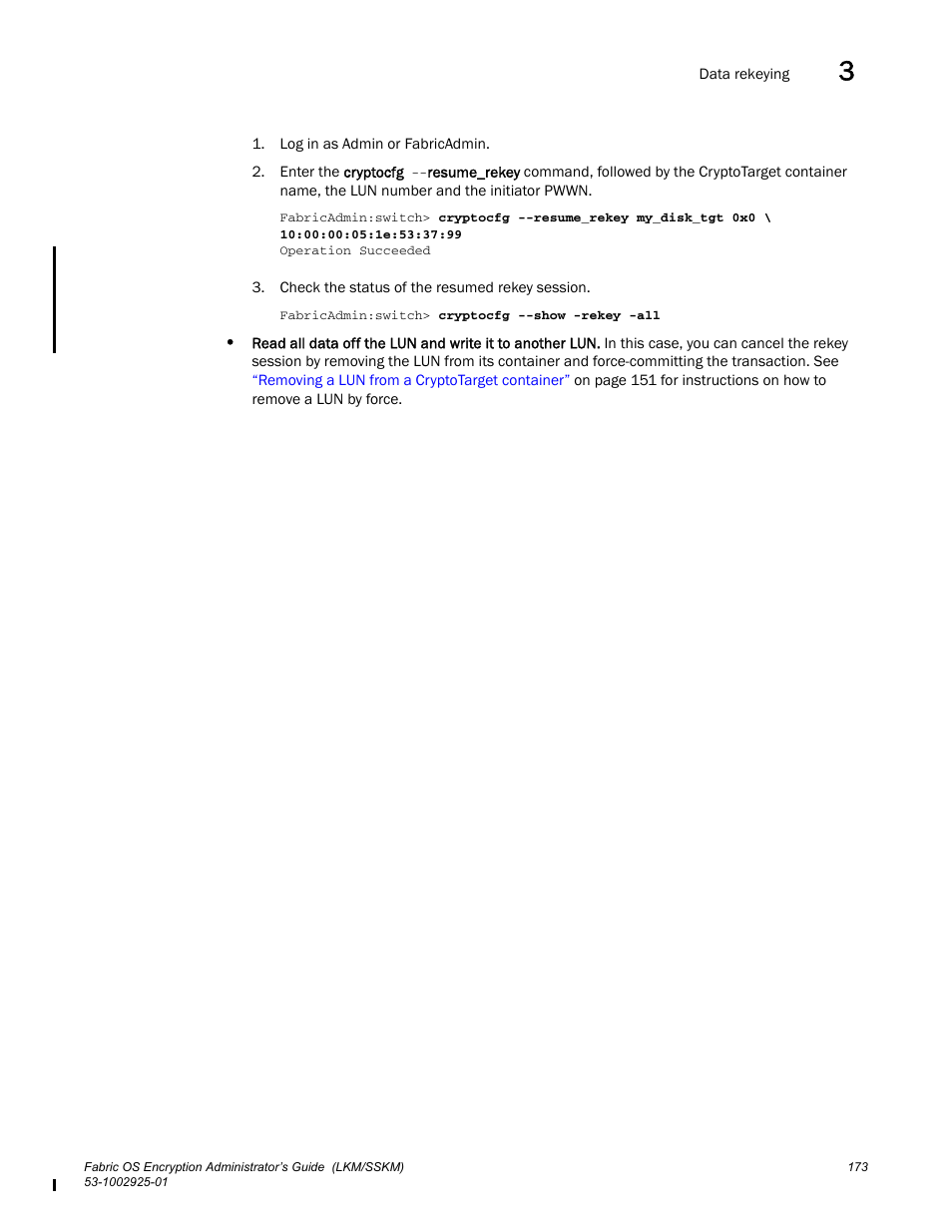 Brocade Fabric OS Encryption Administrator’s Guide Supporting NetApp Lifetime Key Manager (LKM) and KeySecure Storage Secure Key Manager (SSKM) Environments (Supporting Fabric OS v7.2.0) User Manual | Page 191 / 300