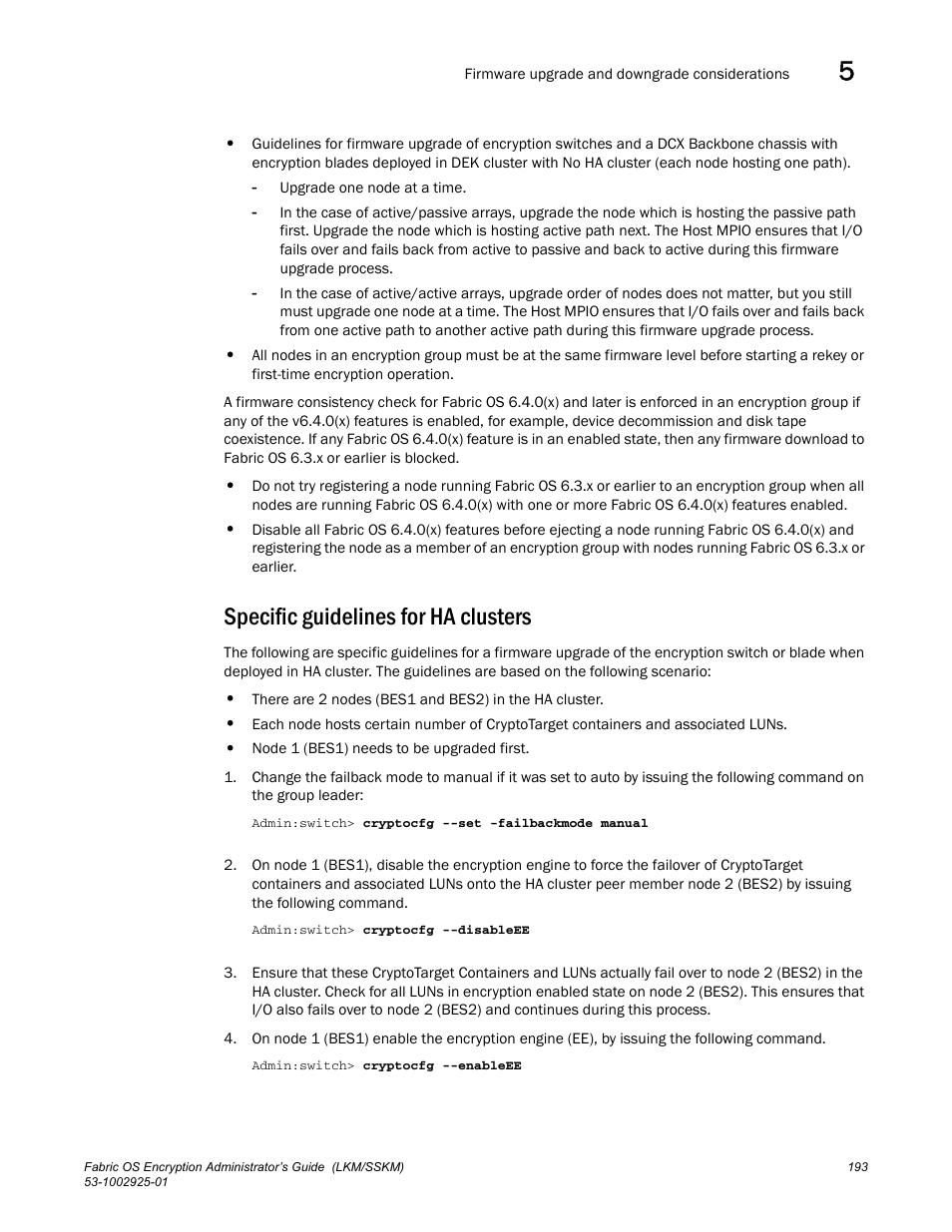 Specific guidelines for ha clusters | Brocade Fabric OS Encryption Administrator’s Guide Supporting NetApp Lifetime Key Manager (LKM) and KeySecure Storage Secure Key Manager (SSKM) Environments (Supporting Fabric OS v7.2.0) User Manual | Page 211 / 300