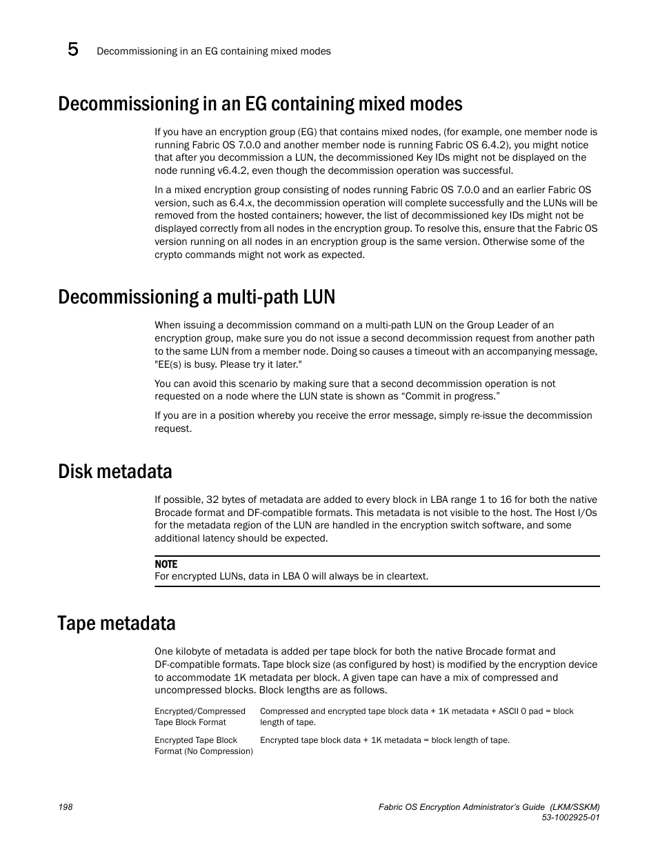 Decommissioning in an eg containing mixed modes, Decommissioning a multi-path lun, Disk metadata | Tape metadata | Brocade Fabric OS Encryption Administrator’s Guide Supporting NetApp Lifetime Key Manager (LKM) and KeySecure Storage Secure Key Manager (SSKM) Environments (Supporting Fabric OS v7.2.0) User Manual | Page 216 / 300