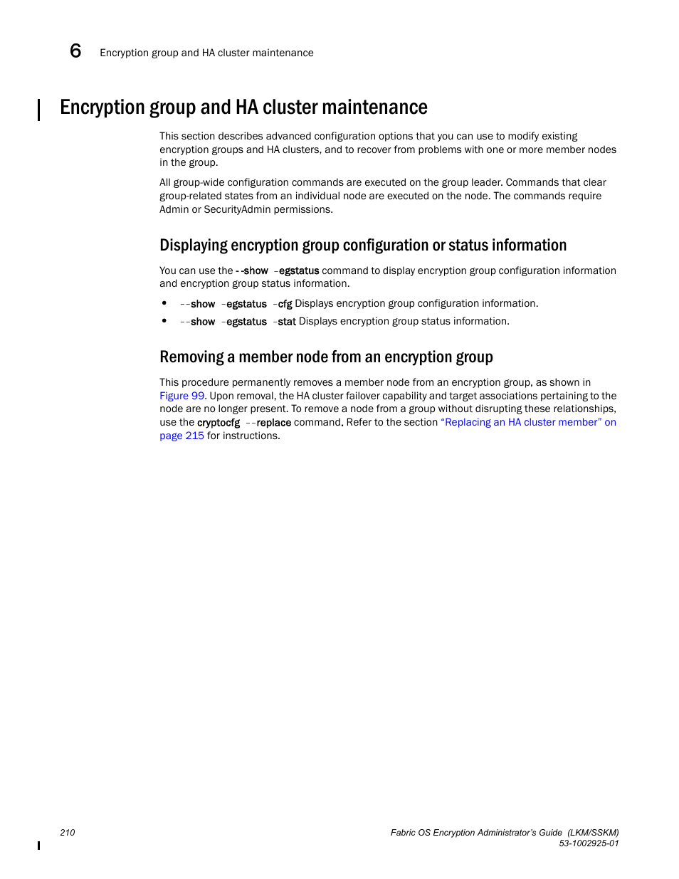 Encryption group and ha cluster maintenance, Removing a member node from an encryption group | Brocade Fabric OS Encryption Administrator’s Guide Supporting NetApp Lifetime Key Manager (LKM) and KeySecure Storage Secure Key Manager (SSKM) Environments (Supporting Fabric OS v7.2.0) User Manual | Page 228 / 300