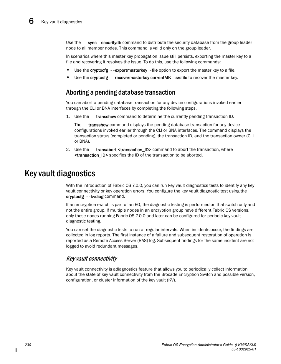 Aborting a pending database transaction, Key vault diagnostics, Key vault connectivity | Brocade Fabric OS Encryption Administrator’s Guide Supporting NetApp Lifetime Key Manager (LKM) and KeySecure Storage Secure Key Manager (SSKM) Environments (Supporting Fabric OS v7.2.0) User Manual | Page 248 / 300