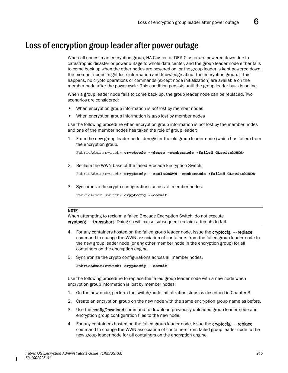 Loss of encryption group leader after power outage | Brocade Fabric OS Encryption Administrator’s Guide Supporting NetApp Lifetime Key Manager (LKM) and KeySecure Storage Secure Key Manager (SSKM) Environments (Supporting Fabric OS v7.2.0) User Manual | Page 263 / 300