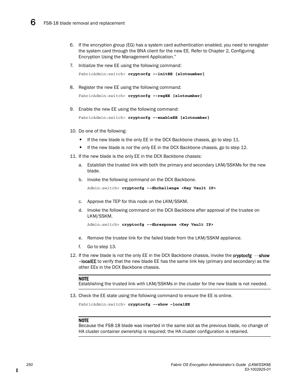 Brocade Fabric OS Encryption Administrator’s Guide Supporting NetApp Lifetime Key Manager (LKM) and KeySecure Storage Secure Key Manager (SSKM) Environments (Supporting Fabric OS v7.2.0) User Manual | Page 268 / 300
