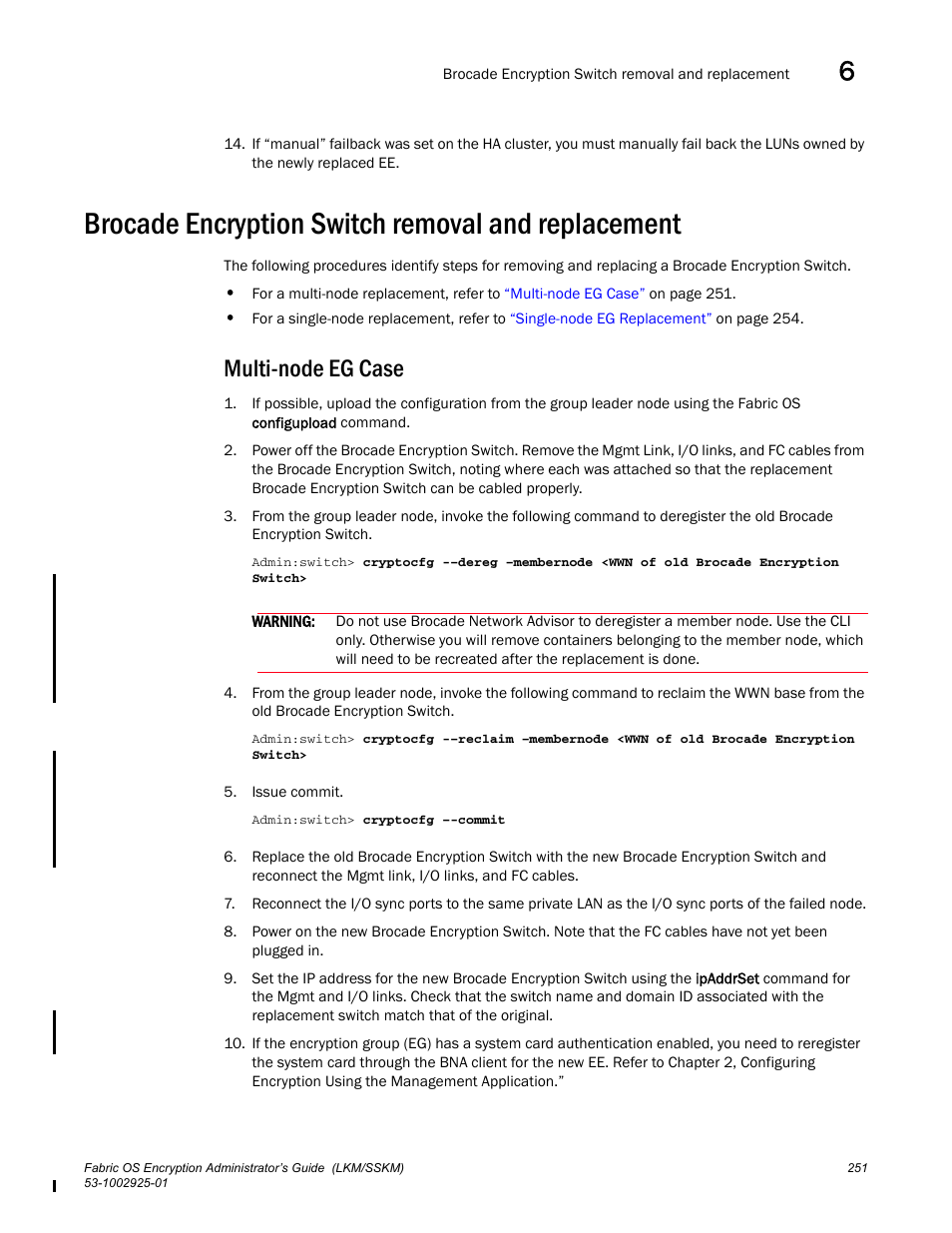 Brocade encryption switch removal and replacement, Multi-node eg case | Brocade Fabric OS Encryption Administrator’s Guide Supporting NetApp Lifetime Key Manager (LKM) and KeySecure Storage Secure Key Manager (SSKM) Environments (Supporting Fabric OS v7.2.0) User Manual | Page 269 / 300