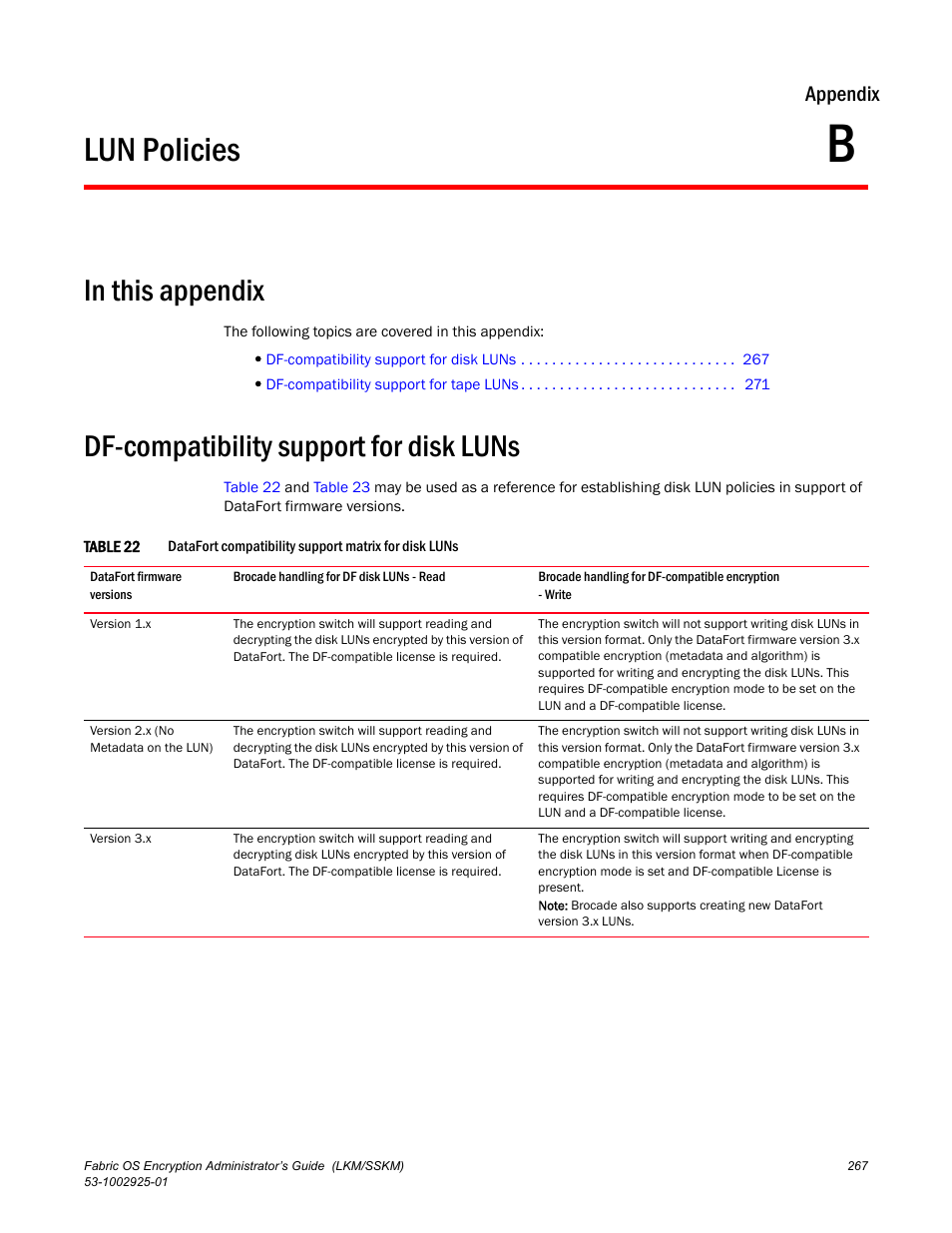 Lun policies, In this appendix, Df-compatibility support for disk luns | Appendix b, Appendix b, “lun policies, Appendix | Brocade Fabric OS Encryption Administrator’s Guide Supporting NetApp Lifetime Key Manager (LKM) and KeySecure Storage Secure Key Manager (SSKM) Environments (Supporting Fabric OS v7.2.0) User Manual | Page 285 / 300