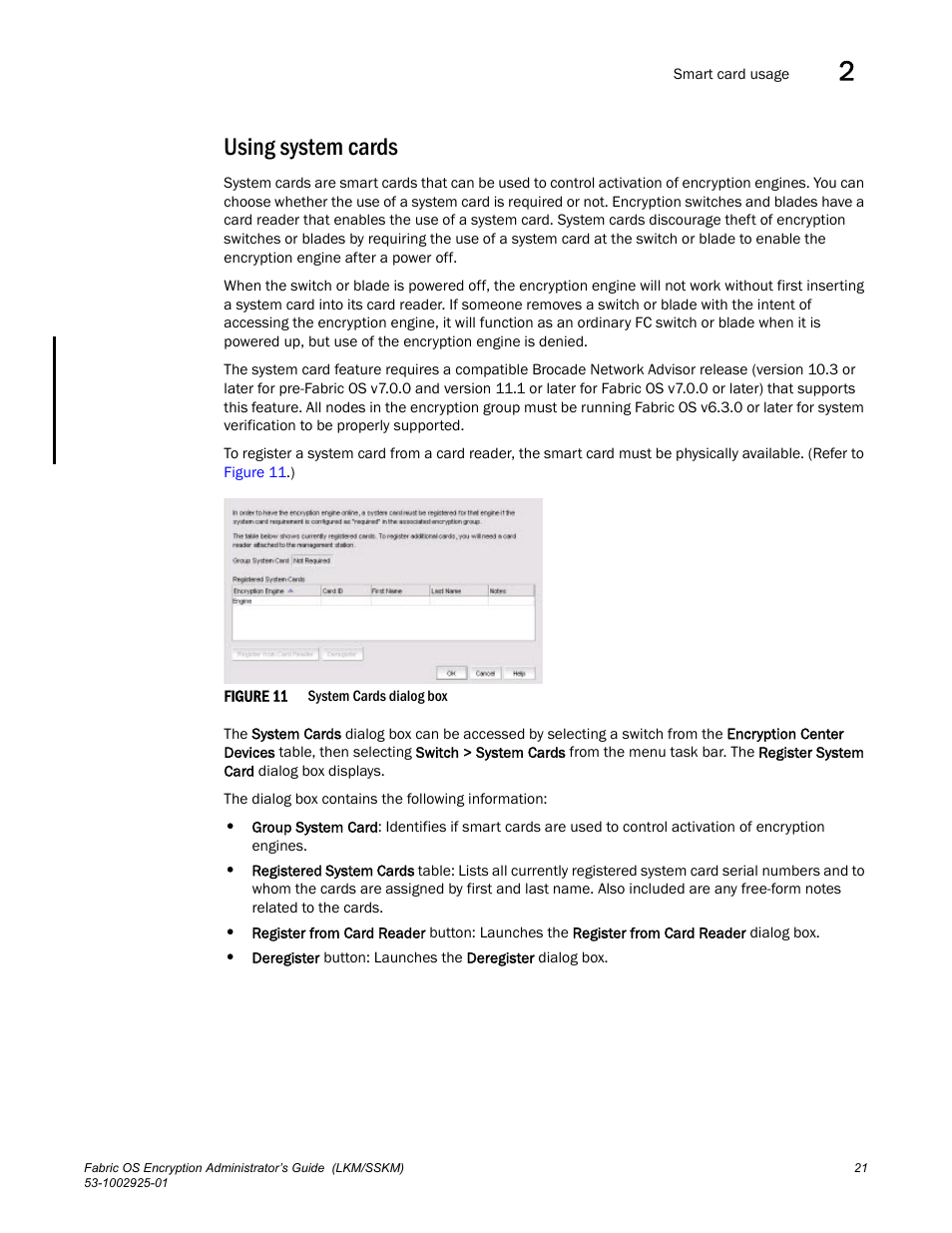 Using system cards | Brocade Fabric OS Encryption Administrator’s Guide Supporting NetApp Lifetime Key Manager (LKM) and KeySecure Storage Secure Key Manager (SSKM) Environments (Supporting Fabric OS v7.2.0) User Manual | Page 39 / 300