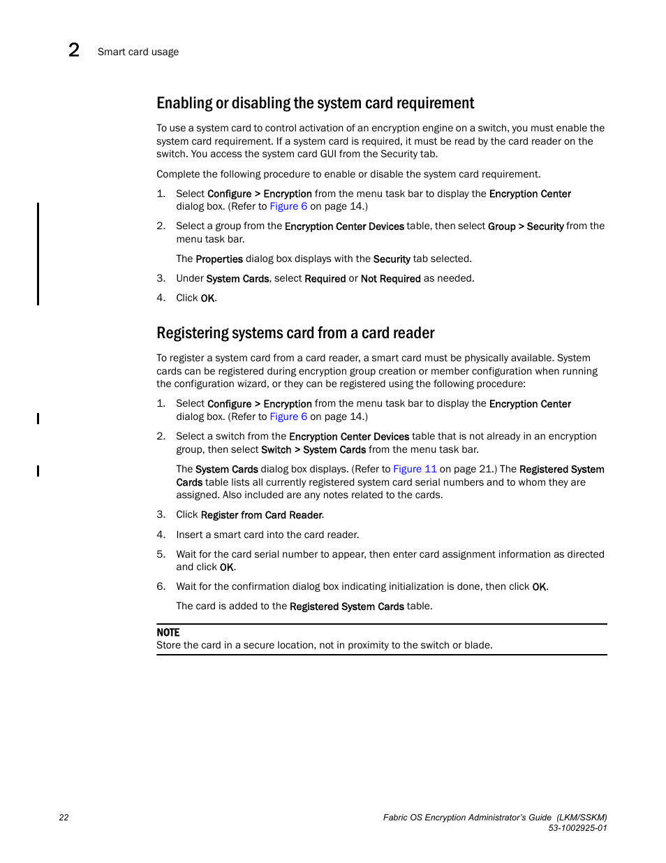 Enabling or disabling the system card requirement, Registering systems card from a card reader | Brocade Fabric OS Encryption Administrator’s Guide Supporting NetApp Lifetime Key Manager (LKM) and KeySecure Storage Secure Key Manager (SSKM) Environments (Supporting Fabric OS v7.2.0) User Manual | Page 40 / 300