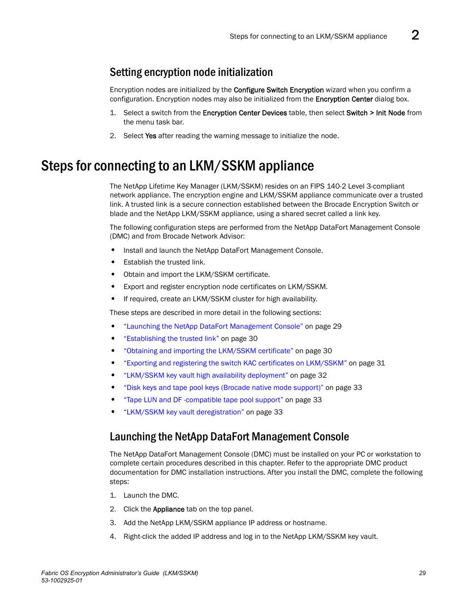 Setting encryption node initialization, Steps for connecting to an lkm/sskm appliance, Launching the netapp datafort management console | Brocade Fabric OS Encryption Administrator’s Guide Supporting NetApp Lifetime Key Manager (LKM) and KeySecure Storage Secure Key Manager (SSKM) Environments (Supporting Fabric OS v7.2.0) User Manual | Page 47 / 300