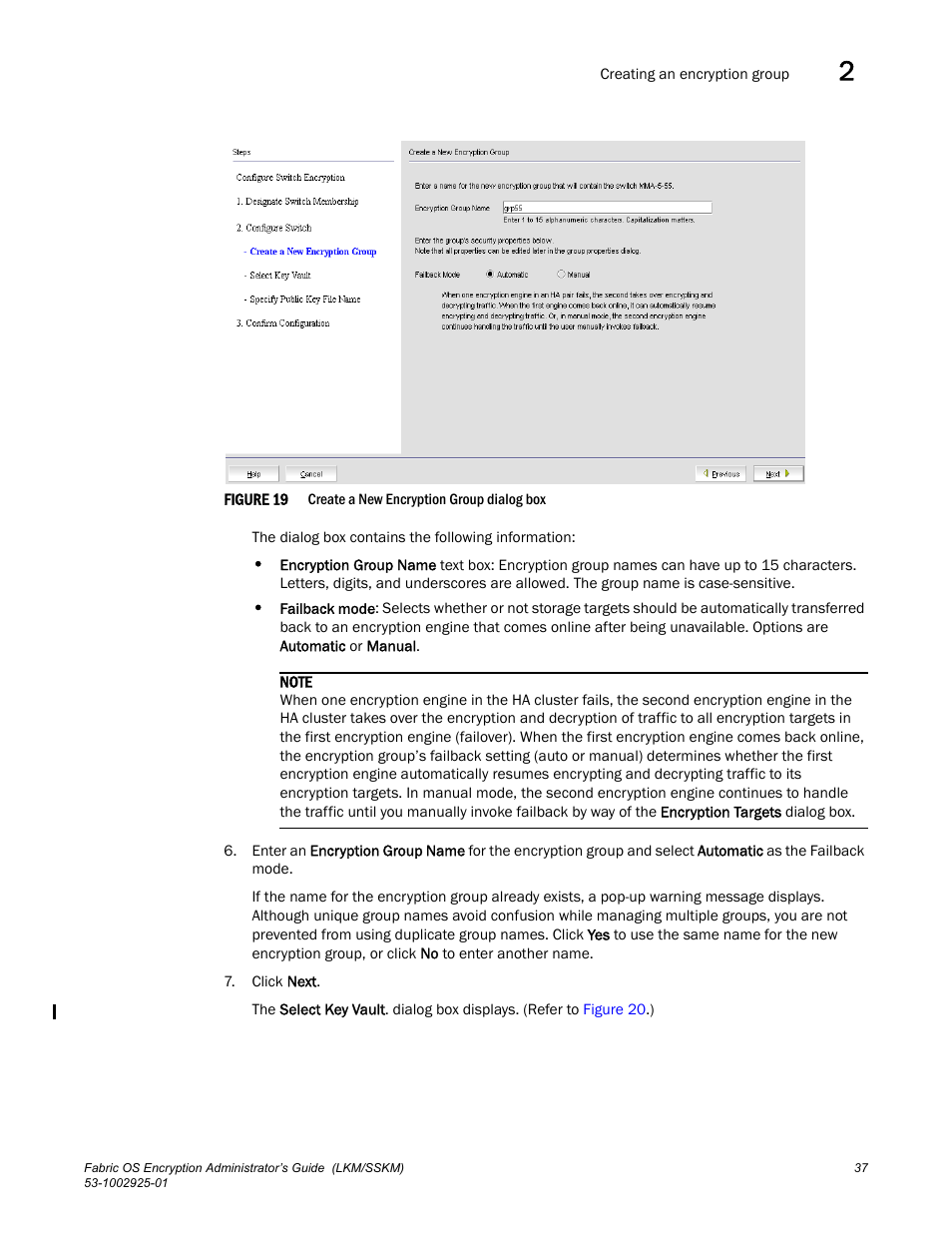 Figure 19 | Brocade Fabric OS Encryption Administrator’s Guide Supporting NetApp Lifetime Key Manager (LKM) and KeySecure Storage Secure Key Manager (SSKM) Environments (Supporting Fabric OS v7.2.0) User Manual | Page 55 / 300