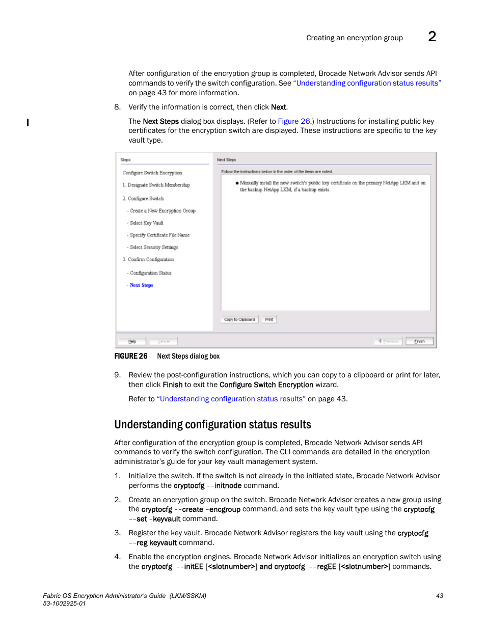 Understanding configuration status results | Brocade Fabric OS Encryption Administrator’s Guide Supporting NetApp Lifetime Key Manager (LKM) and KeySecure Storage Secure Key Manager (SSKM) Environments (Supporting Fabric OS v7.2.0) User Manual | Page 61 / 300