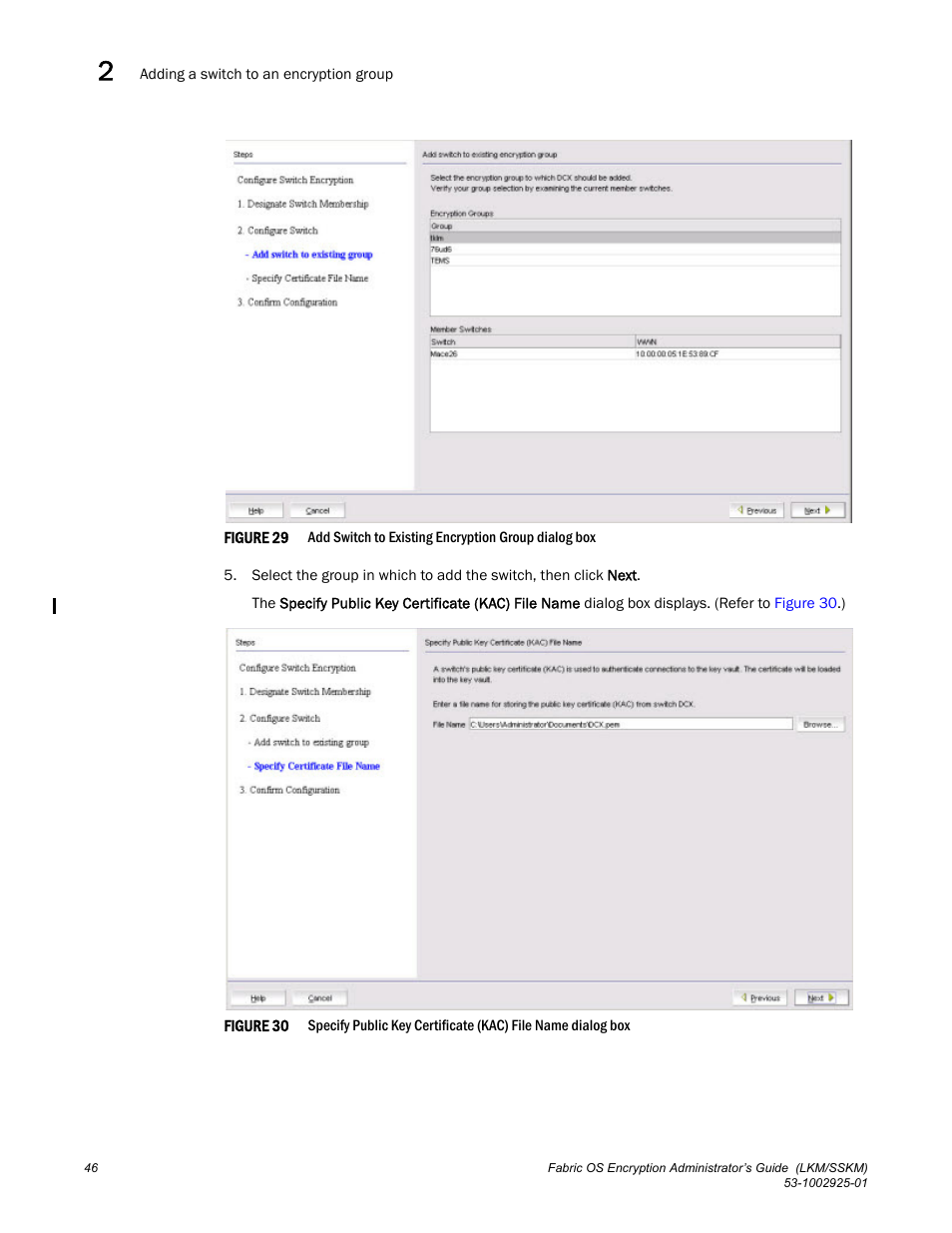 Figure 29 | Brocade Fabric OS Encryption Administrator’s Guide Supporting NetApp Lifetime Key Manager (LKM) and KeySecure Storage Secure Key Manager (SSKM) Environments (Supporting Fabric OS v7.2.0) User Manual | Page 64 / 300