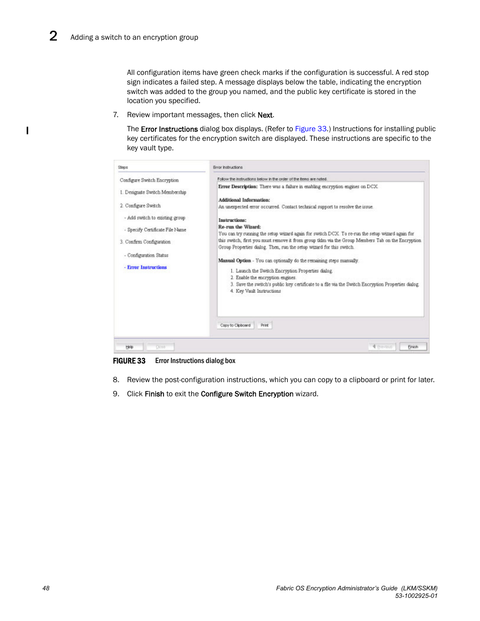 Brocade Fabric OS Encryption Administrator’s Guide Supporting NetApp Lifetime Key Manager (LKM) and KeySecure Storage Secure Key Manager (SSKM) Environments (Supporting Fabric OS v7.2.0) User Manual | Page 66 / 300