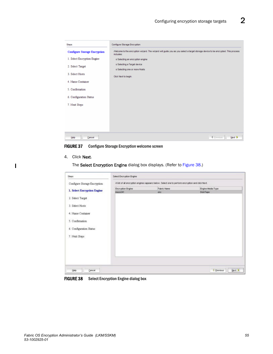 Figure 37 | Brocade Fabric OS Encryption Administrator’s Guide Supporting NetApp Lifetime Key Manager (LKM) and KeySecure Storage Secure Key Manager (SSKM) Environments (Supporting Fabric OS v7.2.0) User Manual | Page 73 / 300