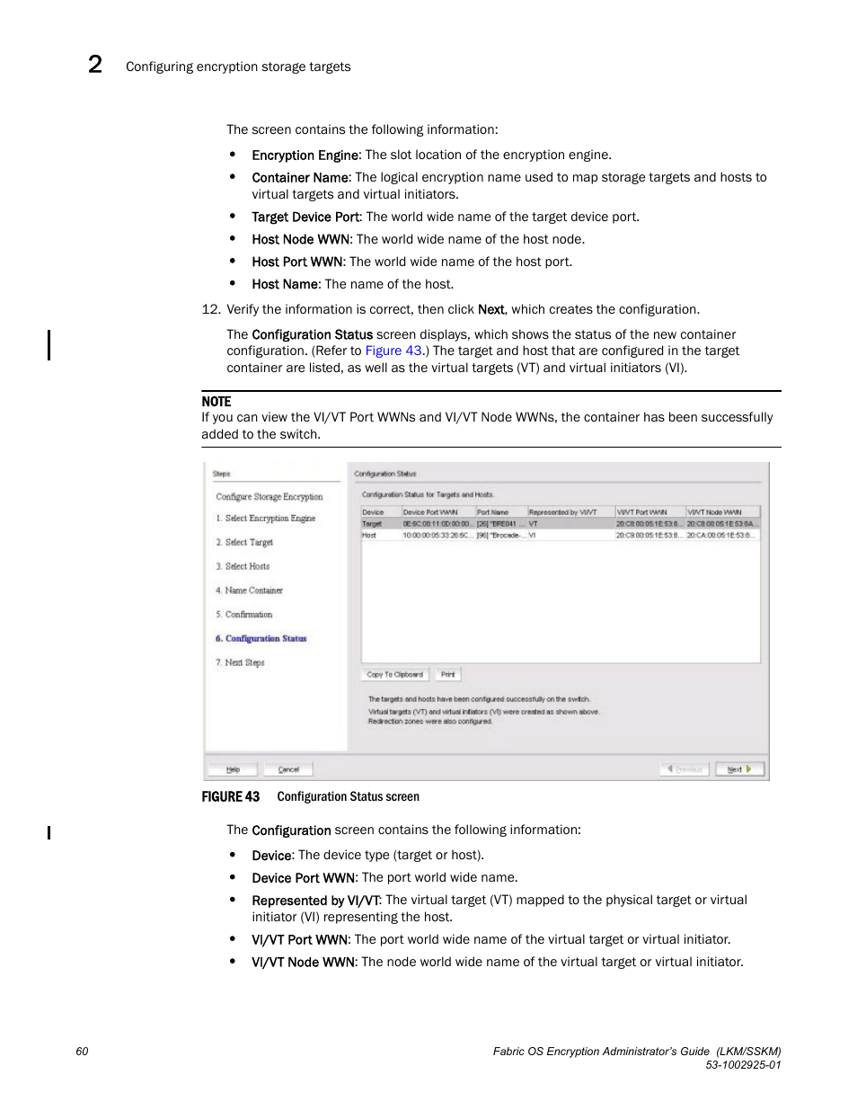 Brocade Fabric OS Encryption Administrator’s Guide Supporting NetApp Lifetime Key Manager (LKM) and KeySecure Storage Secure Key Manager (SSKM) Environments (Supporting Fabric OS v7.2.0) User Manual | Page 78 / 300