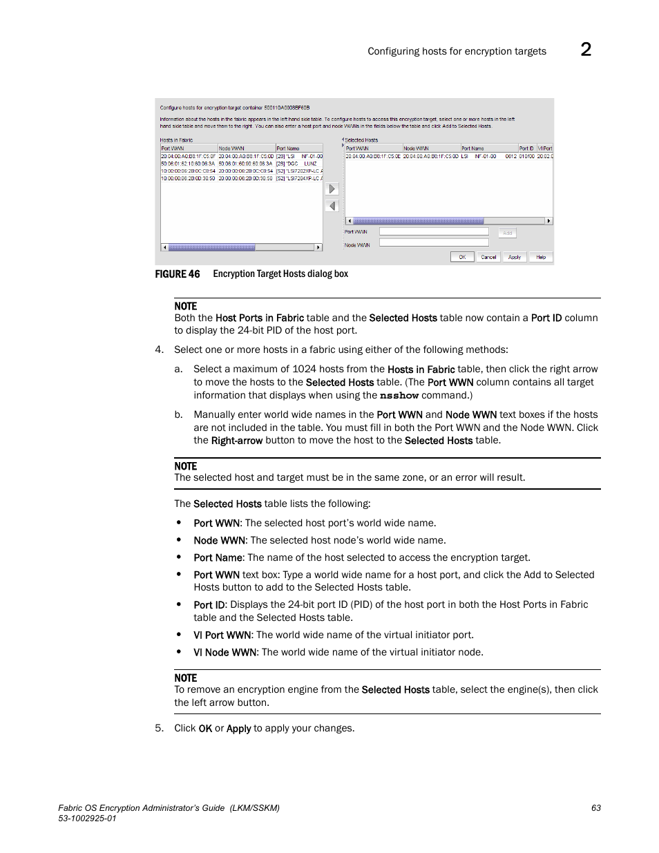 Figure 46 | Brocade Fabric OS Encryption Administrator’s Guide Supporting NetApp Lifetime Key Manager (LKM) and KeySecure Storage Secure Key Manager (SSKM) Environments (Supporting Fabric OS v7.2.0) User Manual | Page 81 / 300